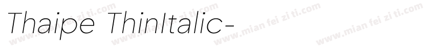 Thaipe ThinItalic字体转换
